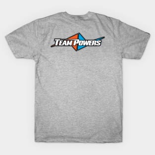 TEAM POWERS T-Shirt